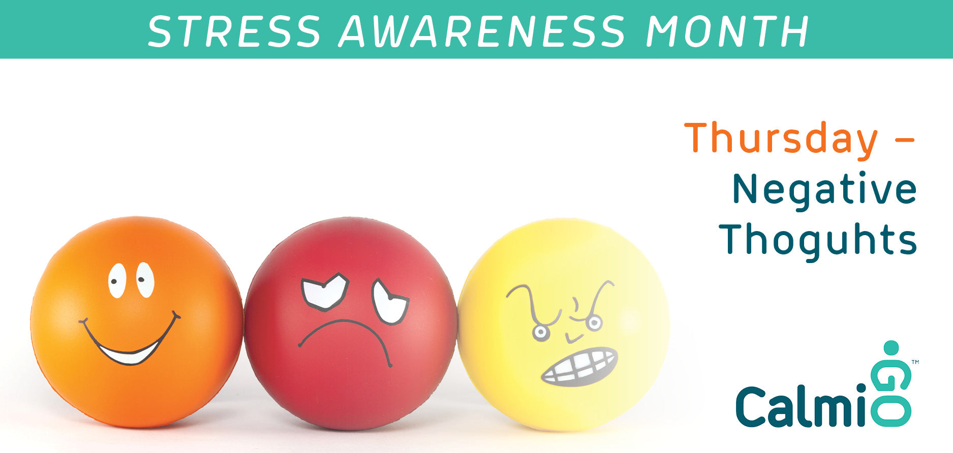April 4 – Stress Awareness Month - Thursday Negative Thoughts and Stress